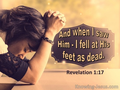 Revelation 1:17 And When I Saw Him I Fell At His Feet As Dead (utmost)05:24